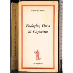 Badoglio, Duca di Caporetto
