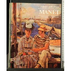 I CLASSICI DELLA PITTURA MANET