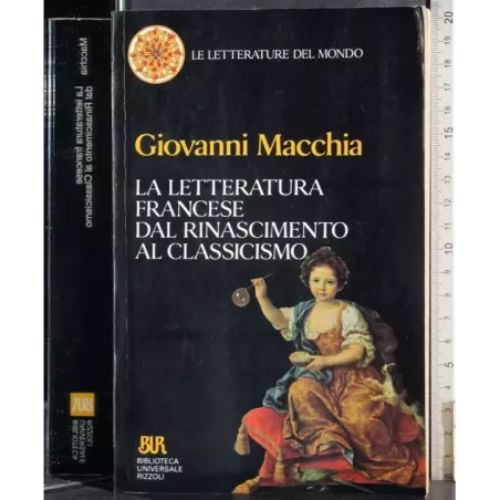 La letteratura francese rinascimento al classicismo