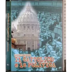 Il cattolico e la politica