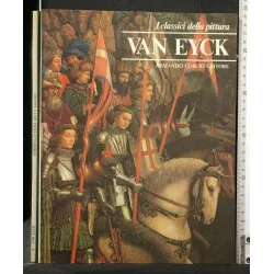 I CLASSICI DELLA PITTURA VAN EYCK