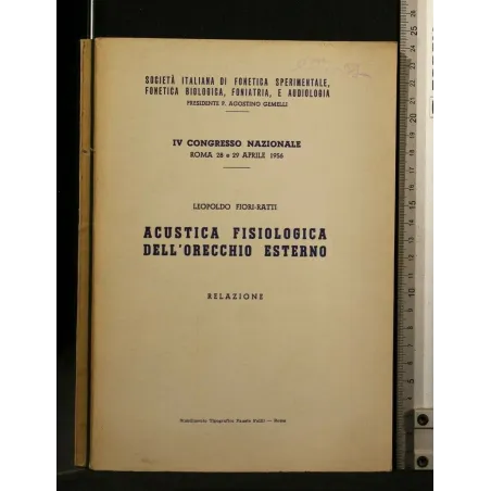 ACUSTICA FISIOLOGICA DELL'ORECCHIO ESTERNO RELAZIONE IV