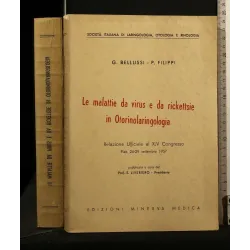 LE MALATTIE DA VIRUS E DA RICKETTSIE IN OTORINOLARINGOLOGIA