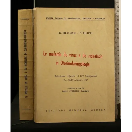 LE MALATTIE DA VIRUS E DA RICKETTSIE IN OTORINOLARINGOLOGIA