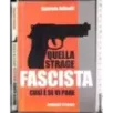 Quella strage fascista così è se vi piace