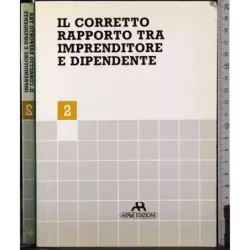 Il corretto rapporto tra imprenditore e dipendente