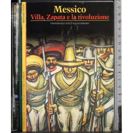 Messico Villa, Zapata e la rivoluzione