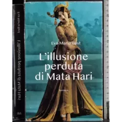 L'illusione perduta di Mata Hari