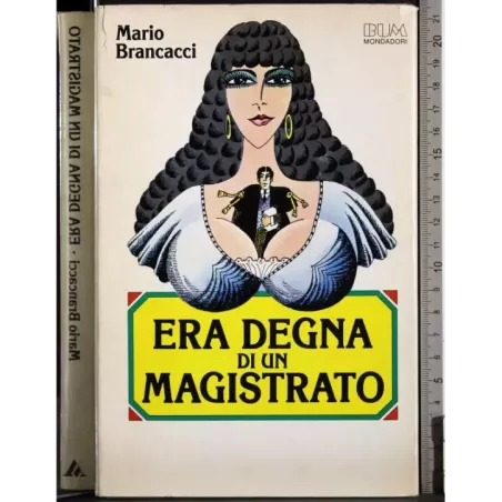 Era degna di un magistrato