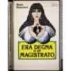 Era degna di un magistrato