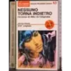 Nessuno torna indietro