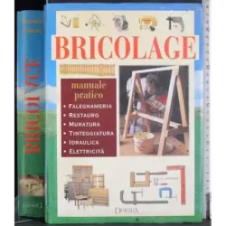Bricolage Manuale pratico