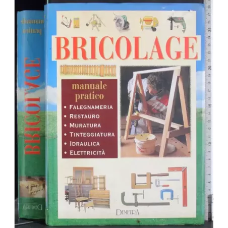 Bricolage Manuale pratico