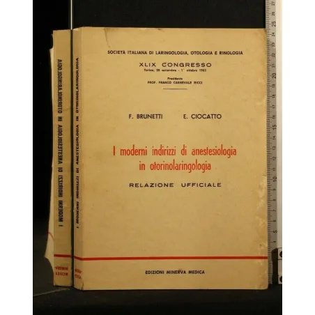 I MODERNI INDIRIZZI DI ANESTESIOLOGIA IN OTORINOLARINGOLOGIA
