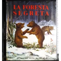 La foresta segreta