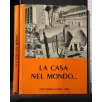 LA CASA NEL MONDO...