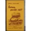 Satana perchè ridi?