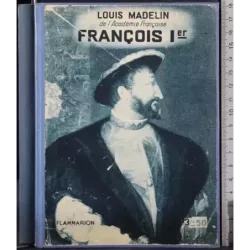 Francois I le souverain politique