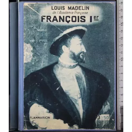 Francois I le souverain politique