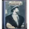 Francois I le souverain politique