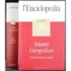 L'Enciclopedia Vol 25-26 Atlante Geografico