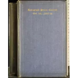 Autograph Prices Current. Vol III 1917-18