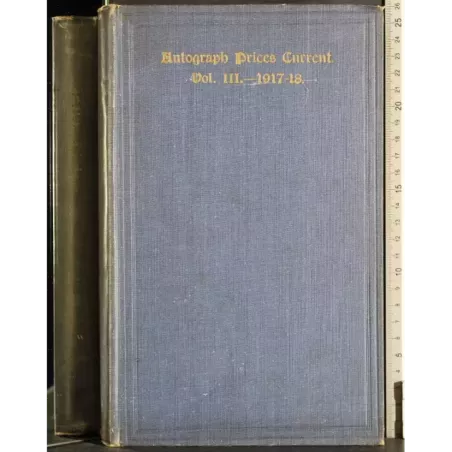 Autograph Prices Current. Vol III 1917-18