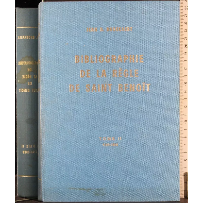 Bibliographie de la regle de saint benoit Tome II