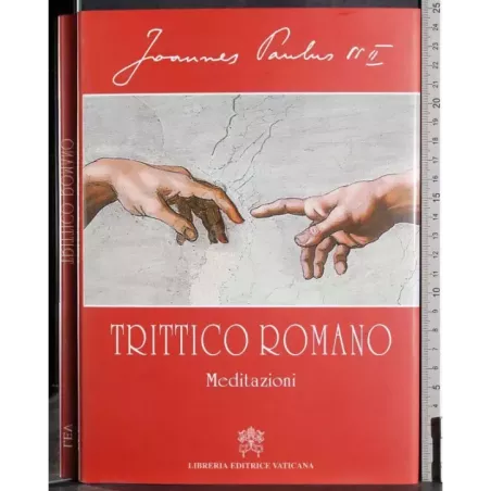Trittico Romano. Meditazioni