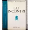Gli incontri