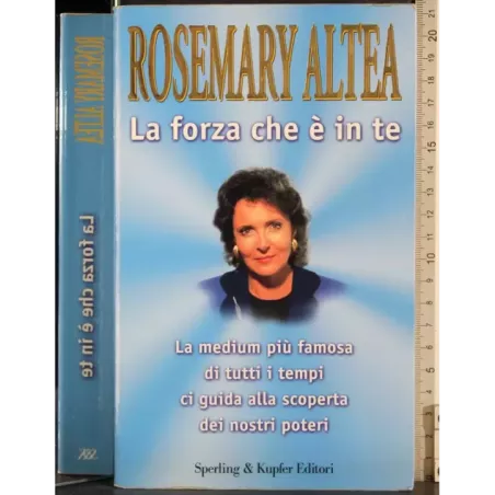 La forza che è in te