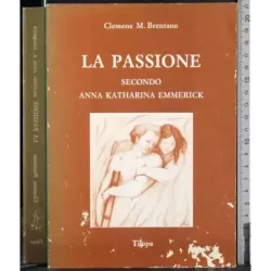 La passione secondo Anna-Katharina Emmerick