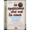 Io speriamo che me la cavo