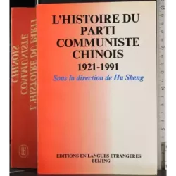 L'histoire du parti communiste chinois 1921-1991