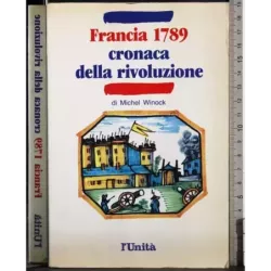 Francia 1789 Cronaca della rivoluzione