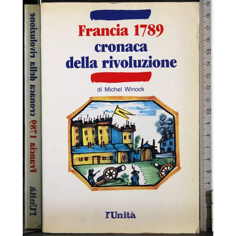 Francia 1789 Cronaca della rivoluzione