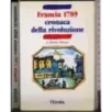 Francia 1789 Cronaca della rivoluzione
