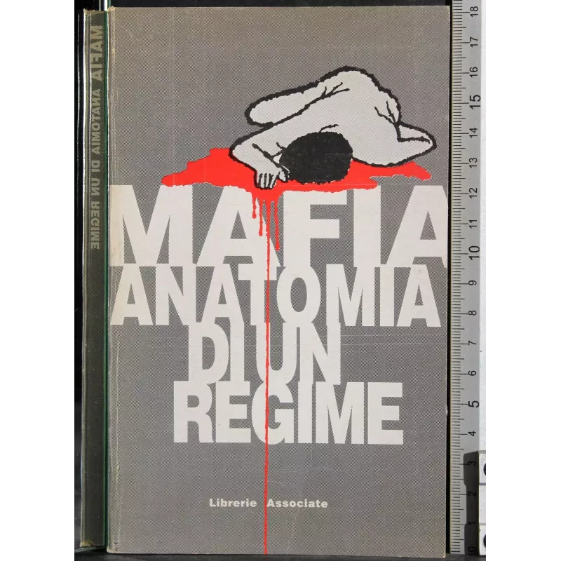 Mafia anatomia di un regime