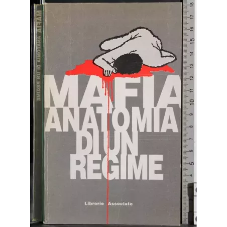 Mafia anatomia di un regime