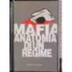 Mafia anatomia di un regime