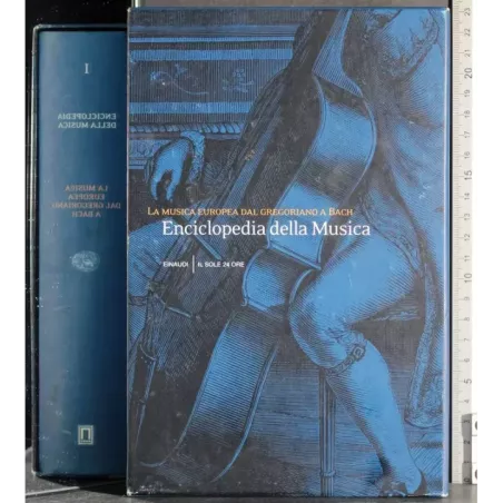 Enciclopedia della Musica. Vol 1 Musica Europea ..