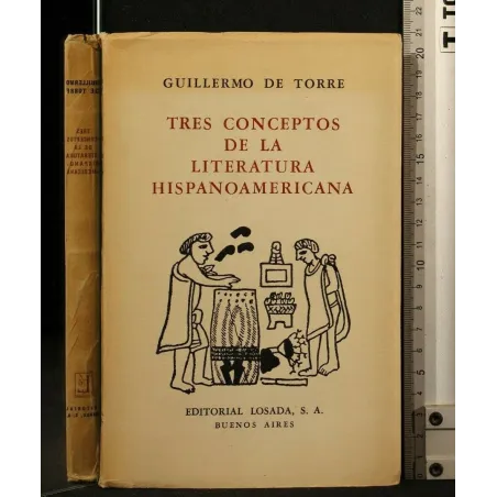 TRES CONCEPTOS DE LA LITERATURA HISPANOAMERICANA