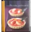 La grande cucina. Piccola Pasticceria