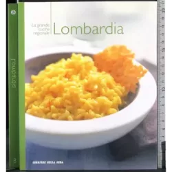 La grande cucina regionale. Lombardia