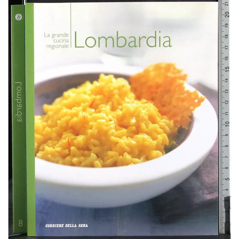 La grande cucina regionale. Lombardia