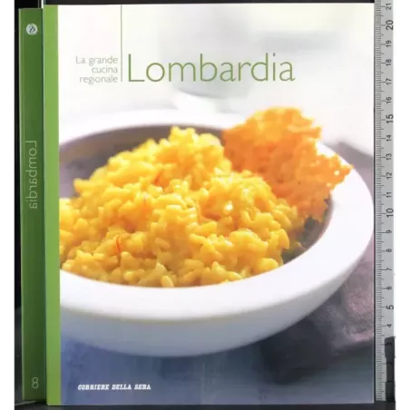 La grande cucina regionale. Lombardia