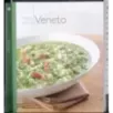 La grande cucina regionale. Veneto