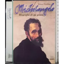 Michelangelo. Biografia di un genio