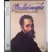 Michelangelo. Biografia di un genio