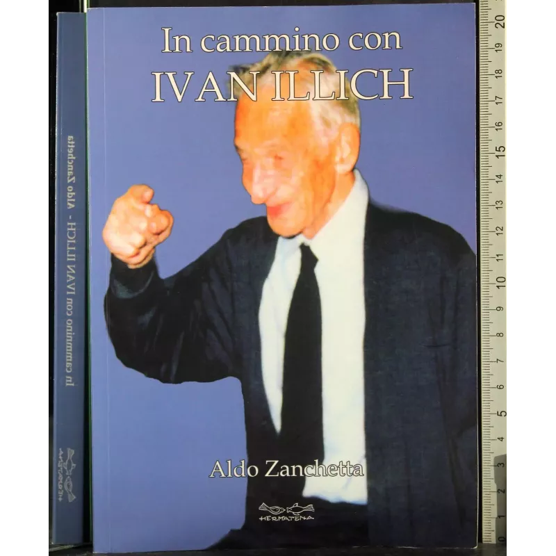 Il cammino con Ivan Illich